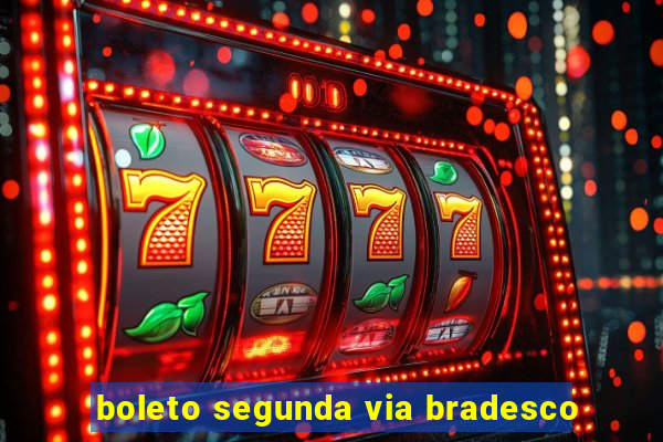 boleto segunda via bradesco